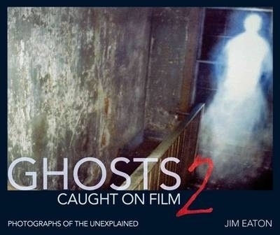 Book cover for Ghost Caught on Film 2