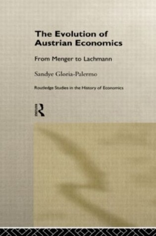 Cover of Evolution of Austrian Economics