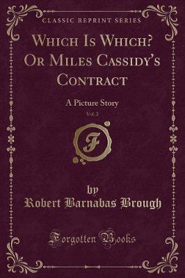 Book cover for Which Is Which? or Miles Cassidy's Contract, Vol. 2