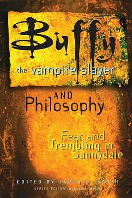 Cover of Buffy the Vampire Slayer and Philosophy