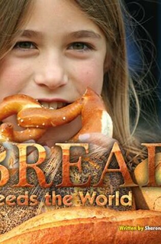 Cover of Bread Feeds the World
