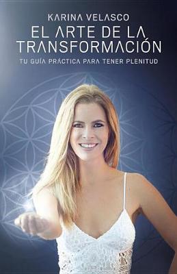 Book cover for El Arte de la Transformación