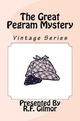 Cover of The Great Pegram Mystery