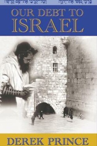 Cover of Our Debt to Israel