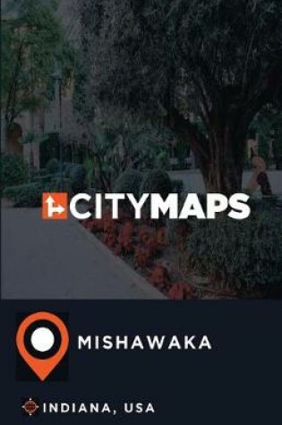 Cover of City Maps Mishawaka Indiana, USA