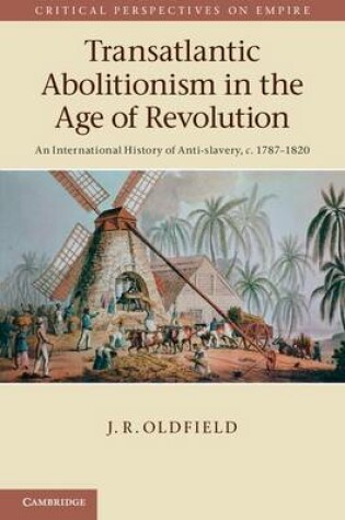 Cover of Transatlantic Abolitionism in the Age of Revolution