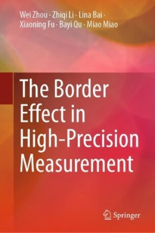 Cover of The Border Effect in High-Precision Measurement