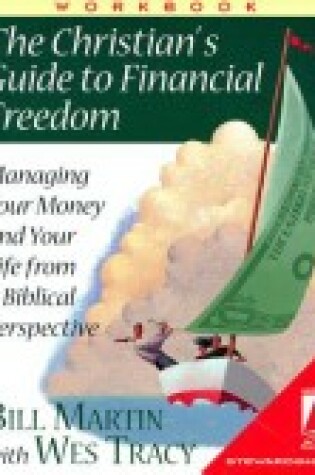 Cover of The Christian's Guide to Financial Freedom: Workbook