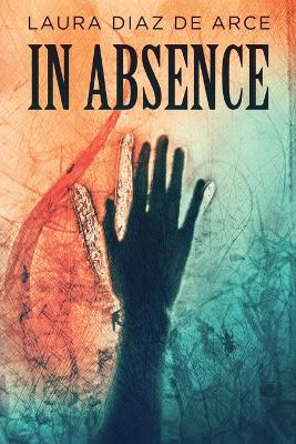 Book cover for In Absence