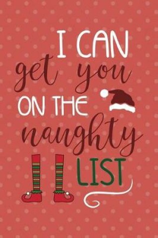 Cover of I Can Get You On The Naughty List