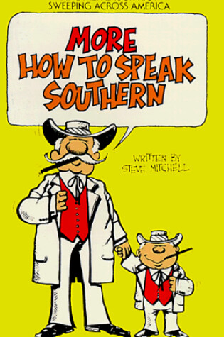 Cover of More How to Speak Southern