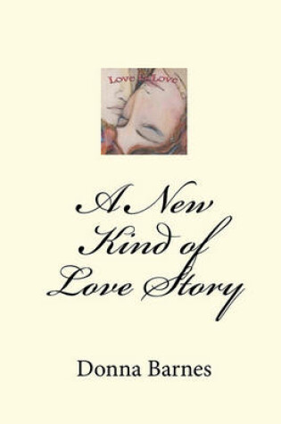 Cover of A New Kind of Love Story