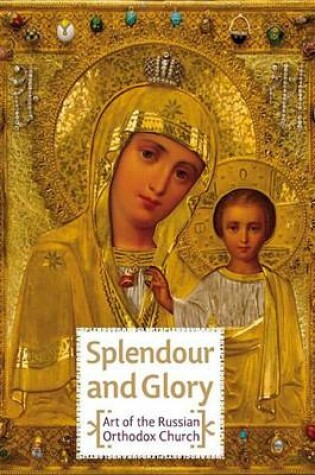 Cover of Splendour and Glory