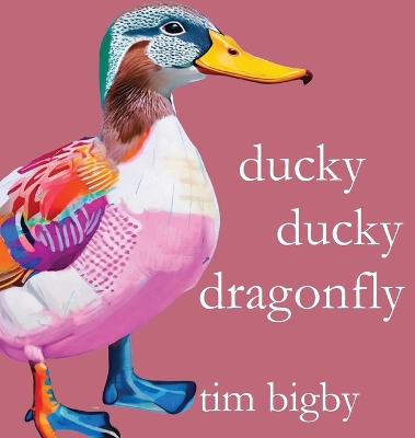 Cover of Ducky Ducky Dragonfly