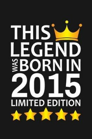 Cover of This Legend Was Born In 2015 Limited Edition