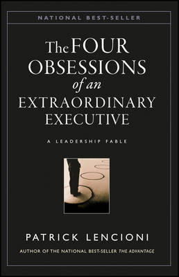 Book cover for The Four Obsessions of an Extraordinary Executive