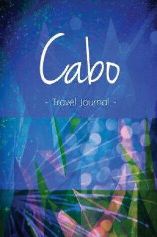 Cover of Cabo Travel Journal