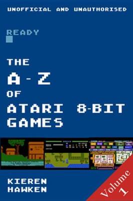Cover of The A-Z of Atari 8-Bit Games