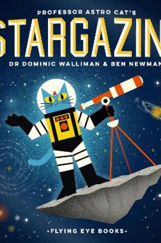 Cover of Professor Astro Cat's Stargazing