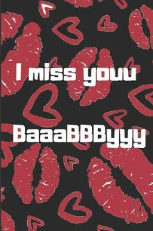 Cover of I miss youu BaaaBBByyy