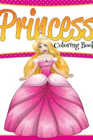 Cover of Princess Coloring Book