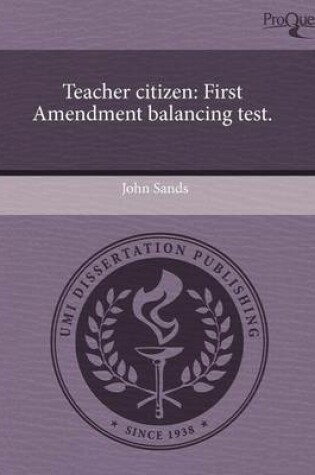 Cover of Teacher Citizen: First Amendment Balancing Test