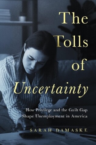 Cover of The Tolls of Uncertainty