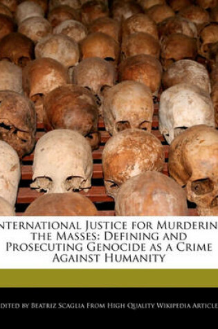 Cover of International Justice for Murdering the Masses