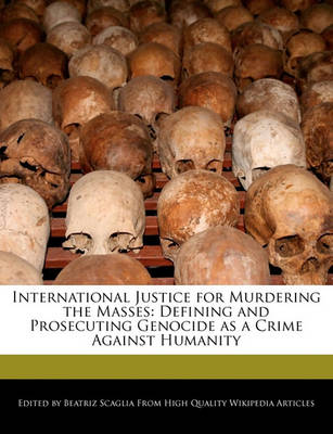 Book cover for International Justice for Murdering the Masses