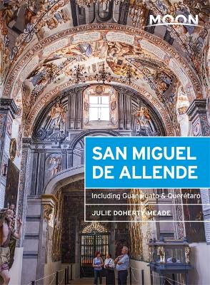 Book cover for Moon San Miguel de Allende (Second Edition)