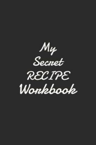Cover of My Secret Recipe workbook