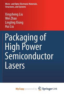 Cover of Packaging of High Power Semiconductor Lasers