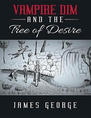 Book cover for Vampire Dim and the Tree of Desire