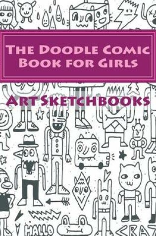 Cover of The Doodle Comic Book for Girls