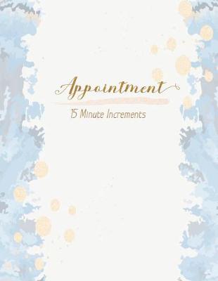 Book cover for Appointment 15 Minute Increments