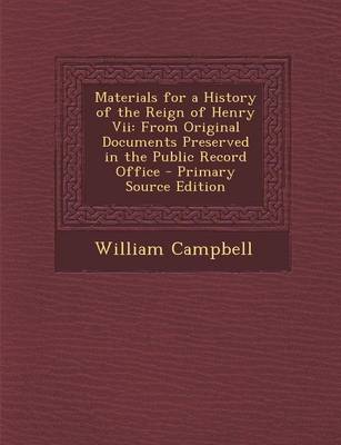 Book cover for Materials for a History of the Reign of Henry VII