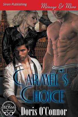 Book cover for Carmel's Choice (Siren Publishing Menage and More)