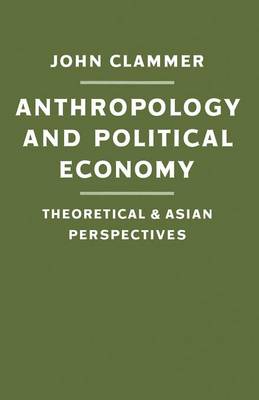 Book cover for Anthropology and Political Economy