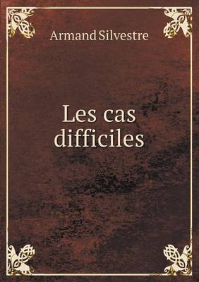 Cover of Les cas difficiles