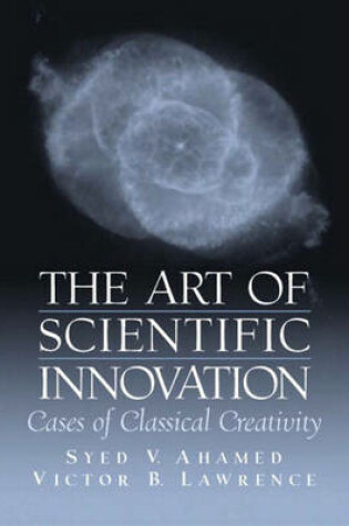 Cover of The Art of Scientific Innovation