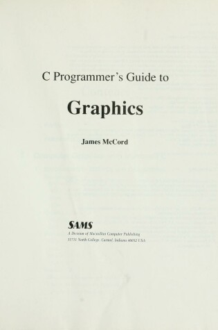 Cover of C. Programmer's Guide to Graphics
