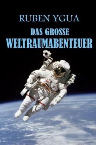 Cover of Das Grosse Weltraumabenteuer