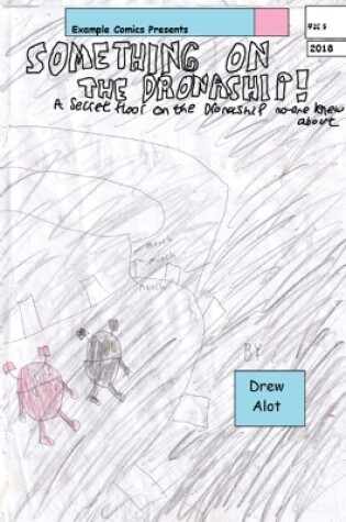 Cover of Something On The Dronaship