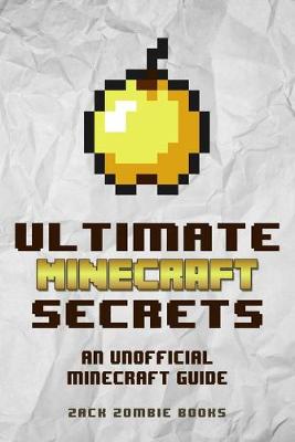 Book cover for Ultimate Minecraft Secrets