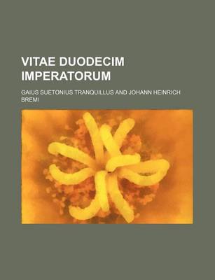 Book cover for Vitae Duodecim Imperatorum