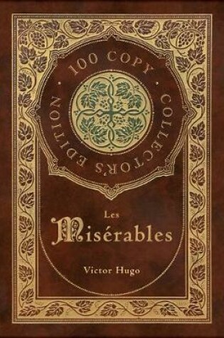 Cover of Les Miserables (100 Copy Collector's Edition)