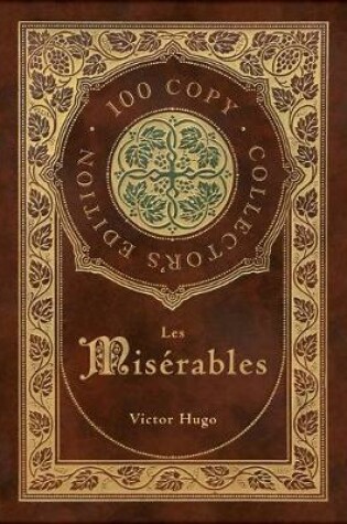 Cover of Les Misérables (100 Copy Collector's Edition)