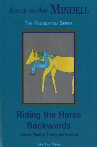 Cover of Riding the Horse Backwards