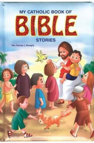 Cover of My Catholic Book of Bible Stories