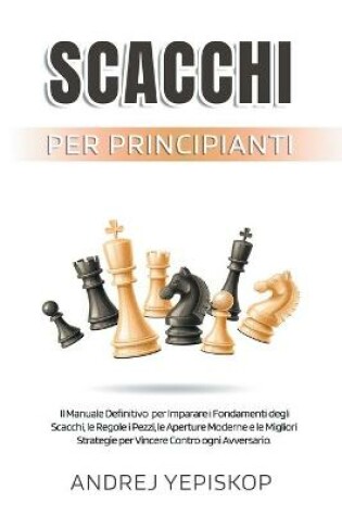 Cover of Scacchi per Principianti